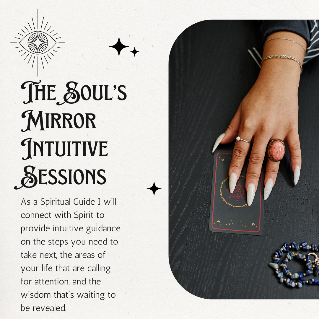 THE SOUL'S MIRROR INTUITIVE SESSIONS (5 mins)